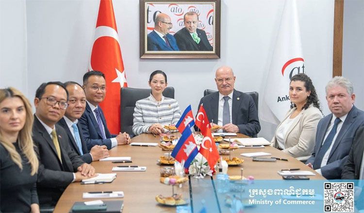 柬埔寨与土耳其探讨贸易与投资合作！